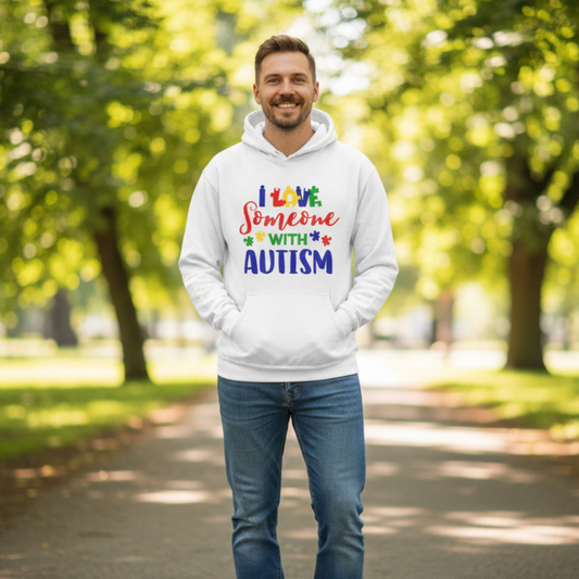I Love Someone With Autism | Awareness Tee, Sweatshirt & Hoodie